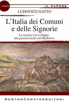 L'Italia dei Comuni e delle Signorie (eBook, ePUB) - Gatto, Ludovico