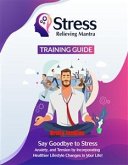 Stress Relieving Mantra Training Guide (eBook, ePUB)