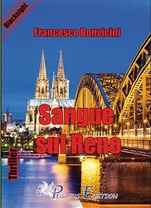 Sangue sul Reno (eBook, ePUB) - Bonvicini, Francesco