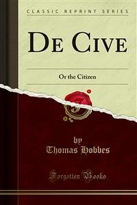 De Cive (eBook, PDF) - Hobbes, Thomas
