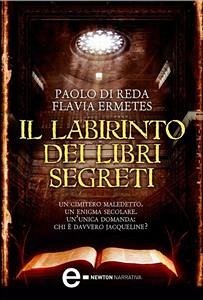 Il labirinto dei libri segreti (eBook, ePUB) - Di Reda, Paolo; Ermetes, Flavia