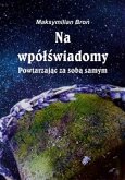 Na wpółświadomy. Powtarzając za sobą samym (eBook, ePUB)