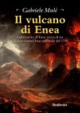 Il vulcano di Enea (eBook, ePUB)