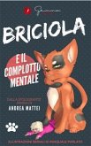 Briciola e il complotto mentale (eBook, ePUB)