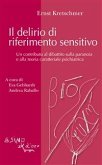 Il delirio di riferimento sensitivo (eBook, PDF)