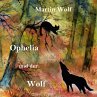 Ophelia und der Wolf (MP3-Download) - Bild 1
