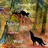 Ophelia und der Wolf (MP3-Download)