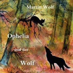 Ophelia und der Wolf (MP3-Download) - Wolf, Martin