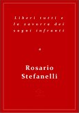 Liberi tutti e la zavorra dei sogni infranti (eBook, ePUB)