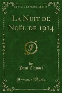 La Nuit de Noël de 1914 (eBook, PDF) - Claudel, Paul