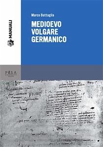 Medioevo volgare germanico (eBook, PDF) - Battaglia, Marco
