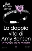 La doppia vita di Amy Bensen. Ritorno alla realtà (eBook, ePUB)