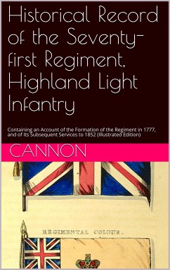 Historical record of the 71st Regiment Highland Light Infantry (eBook, PDF) - Cannon, Richard