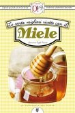 Le cento migliori ricette con il miele (eBook, ePUB)