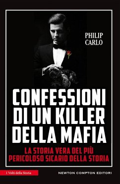 Confessioni di un killer della mafia (eBook, ePUB) - Carlo, Philip