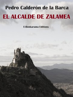 El alcalde de Zalamea (eBook, ePUB) - Calderón de la Barca, Pedro