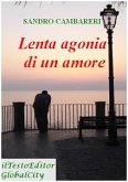 Lenta agonia di un amore (eBook, PDF)