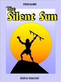 The Silent Sun (eBook, ePUB)