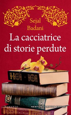 La cacciatrice di storie perdute (eBook, ePUB) - Badani, Sejal