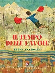 Il tempo delle favole (eBook, ePUB) - Ana Boata, Elena