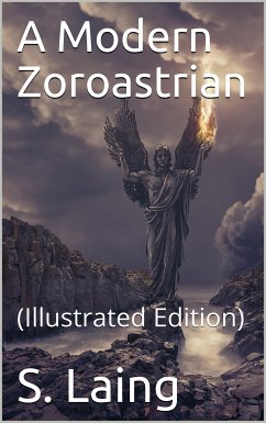 A Modern Zoroastrian (eBook, PDF) - Laing, S.