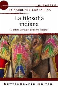 La filosofia indiana (eBook, ePUB) - Vittorio Arena, Leonardo