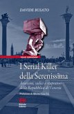 I Serial Killer della Serenissima (eBook, ePUB)