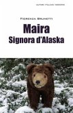 Maira signora d'Alaska (eBook, ePUB)