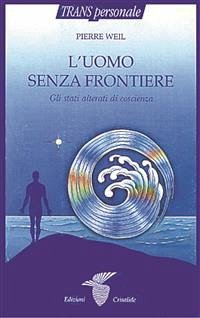 L’uomo senza frontiere (eBook, ePUB) - Weil, Pierre