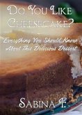 Do You Like Cheesecake? (eBook, ePUB)