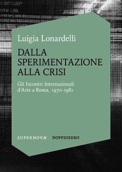 Dalla sperimentazione alla crisi (eBook, ePUB) - Lonardelli, Luigia