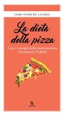La dieta della pizza (eBook, ePUB)