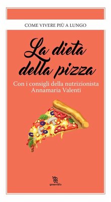 La dieta della pizza (eBook, ePUB) - Valenti, Annamaria