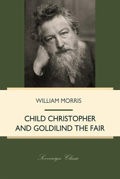 Child Christopher and Goldilind the Fair (eBook, ePUB) - Morris, William