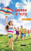 L'amore è vita (eBook, ePUB)