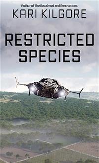 Restricted Species (eBook, ePUB) - Kilgore, Kari