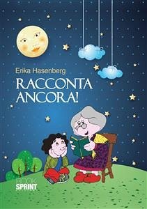 Racconta ancora (eBook, ePUB) - Hasenberg, Erika