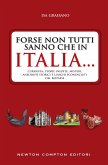 Forse non tutti sanno che in Italia... (eBook, ePUB)