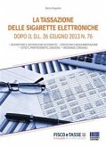 La tassazione delle sigarette elettroniche (eBook, ePUB)