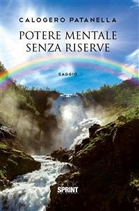 Potere mentale senza riserve (eBook, ePUB) - Patanella, Calogero