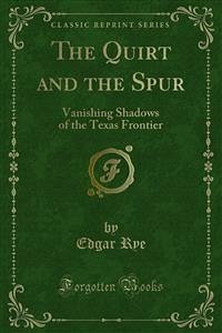 The Quirt and the Spur (eBook, PDF)