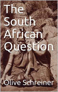 The South African Question (eBook, PDF) - Schreiner, Olive