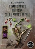 L'inquietante bottega delle piante fatali (eBook, ePUB)