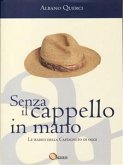 Senza il cappello in mano (eBook, PDF)