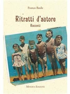 Ritratti d’autore (eBook, ePUB) - Basile, Franco