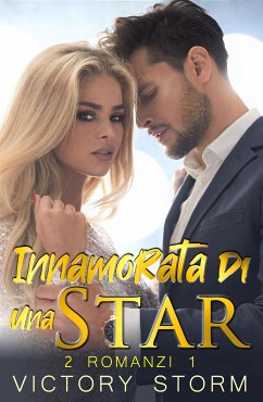 Innamorata di una Star (eBook, ePUB) - Storm, Victory