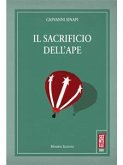 Il sacrificio dell&quote;ape (eBook, ePUB)