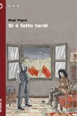 Si è fatto tardi (eBook, ePUB)