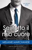 Sei tutto il mio cuore (eBook, ePUB)