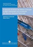 Il rapporto di lavoro dei Medici-Chirurghi e Odontoiatri con le aziende del SSN (eBook, PDF)